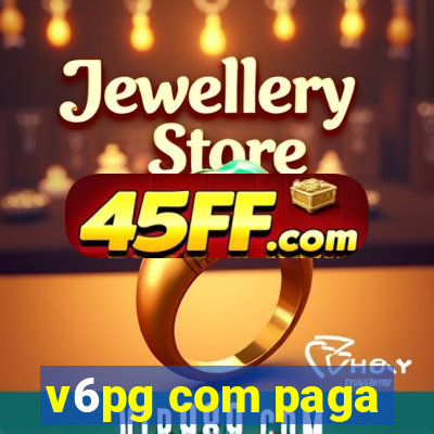 v6pg com paga